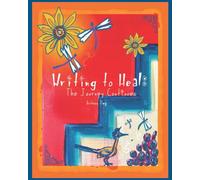 Writing to Heal: The Journey Continues