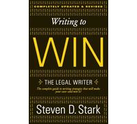 Writing to Win: The Legal Writer