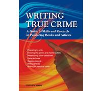 Writing True Crime , An Emerald Guide