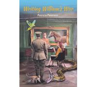 Writing William’s War: A century-old Captain’s Log brings Edin Grant’s great grandfather to life