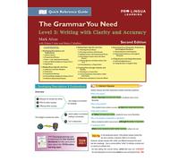 Writing with Clarity and Accuracy : The Grammar You Need, Level 3