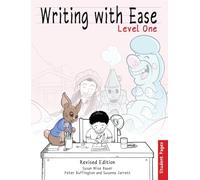 Writing With Ease, Level 1 Student Pages, Revised Edition: 0 (The Complete Writer)
