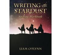 Writing with Stardust: Spelling Workbook