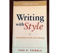 Writing with Style: Conversations on the Art of Writing