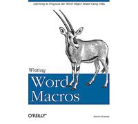 Writing Word Macros Rev (O'Reilly Ser.)