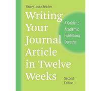 Writing Your Journal Article in Twelve Weeks Paperback''