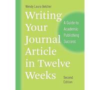 Writing Your Journal Article in Twelve Weeks Paperback L943