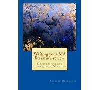 Writing your MA literature review: Contemporary Education Studies