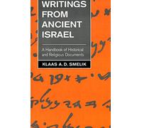 Writings from Ancient Israel: A Handbook of Historical and Religious Documents
