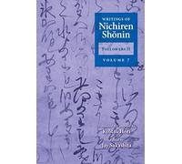 Writings of Nichiren Shonin Followers II: Volume 7