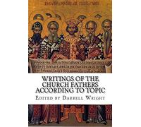 Writings of the Church Fathers According to Topic
