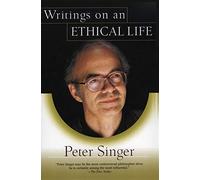 Writings on an Ethical Life