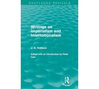 Writings on Imperialism and Internationalism (Routledge Revivals)