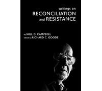 Writings on Reconciliation and Resistance