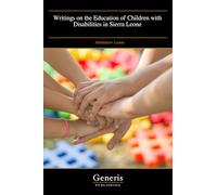 Writings on the Education of Children with Disabilities in Sierra Leone