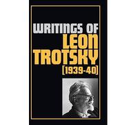 Writings (Writings of Leon Trotsky)