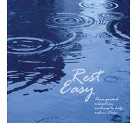 Written and Voiced by Shoosh Lettck Crotzer, Music by Tilopa - Rest Easy Guided Relaxation