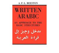 Written Arabic: An Approach To The Basic Structures