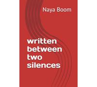 written between two silences
