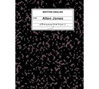Written English: An artist’s book by Allen Jones