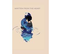 Written from the Heart: A Romantic Journal for Honest Words & Deep Emotion