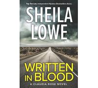Written in Blood: A Claudia Rose Novel: 2 (Claudia Rose Forensic Handwriting Mysteries)