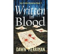 Written in Blood: A Private Investigator Small Town Mystery: 1 (Izzy Carter Mysteries)