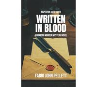 WRITTEN IN BLOOD: every word has a meaning: 3 (Inspector Jack Smith)