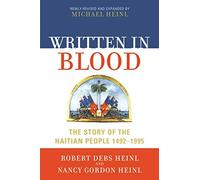 Written in Blood: The Story of the Haitian People, 1492-1995