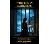 Written in Darkness: The Ashwick Estate Series, Book One