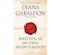 Written in My Own Heart's Blood: A Novel: 8 (Outlander)