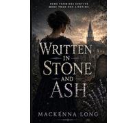 Written in Stone and Ash