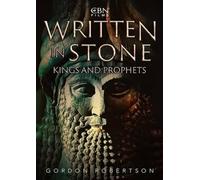 Written in Stone: Kings and Prophets