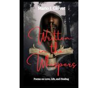 Written in The Whispers: Poems on Love, Life, and Healing