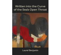 Written into the Curve of the Sea's Open Throat