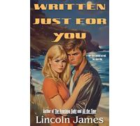 Written Just For You