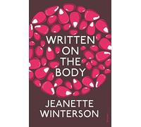 Written On The Body by Winterson, Jeanette (September 4, 2014) Paperback
