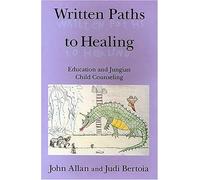 Written Paths to Healing: Child Education and Jungian Therapy