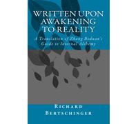 Written Upon Awakening to Reality: A Translation of Zhang Boduan's Guide to Internal Alchemy: Volume 1 (A Taoist Read)