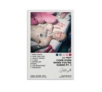 WRLIFWJXU Come over When You Are Sober Pt.1Poster Canvas Wall Art For Living Room Bedroom Gaming Room Office Posters 12x18inch(30x45cm) Unframe-style