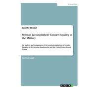 Wrobel - Mission accomplished Gender Equality in the Military An anal - P555z
