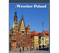 Wroclaw City of Great Tourist Site, Poland: Cool Pictures That Create an Idea for You About an Amazing Area, Buildings style, Cultural Religious ... All Travels, Hiking and Pictures Lovers.
