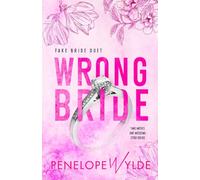 Wrong Bride: A Fake Bride Billionaire Romance