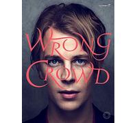 Wrong Crowd (Piano,/Voice/Guitar): Piano/Vocal/guitar - Faber Edition