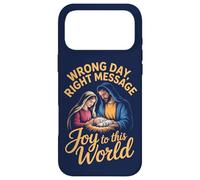 Wrong Day, Right Message. Joy to this World Case for iPhone 17 Pro Max