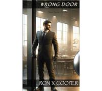 Wrong Door: Short Stories Vol. 1