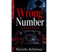 Wrong Number: A fatal Affair