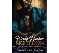 Wrong Number. Right Don.: An Age Gap, Mafia Romance (Sinful Mafia Daddies)