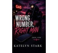 Wrong Number, Right Man (Iron Vow MC)