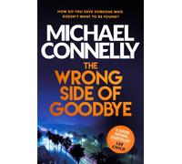 WRONG SIDE OF GOODBYE by CONNELLY, MICHAEL Paperback Self Help Business